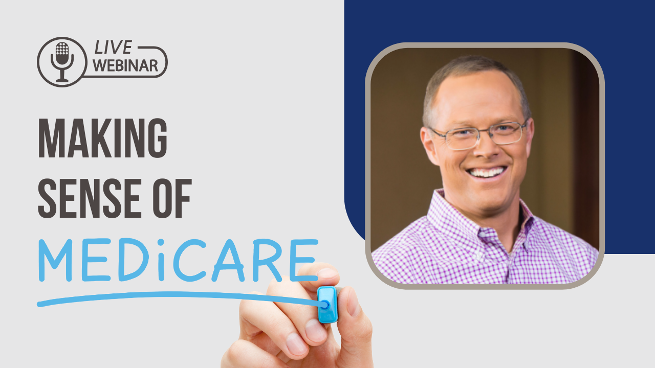Making Sense of Medicare live webinar graphic featuring Peter Stahl